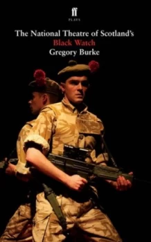 Image of The National Theatre of Scotlands Black Watch by Gregory Burke Paperback