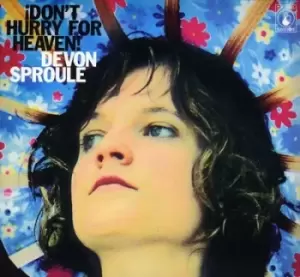 image of Dont hurry for heaven by Devon Sproule CD Album