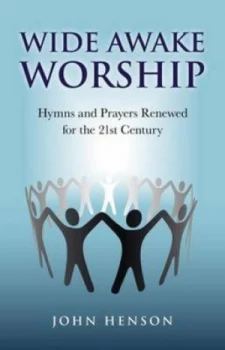 Image of Wide Awake Worship by John Henson Paperback
