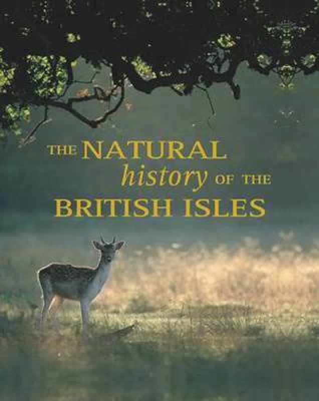 Image of Natural History of the British Isles Hardback
