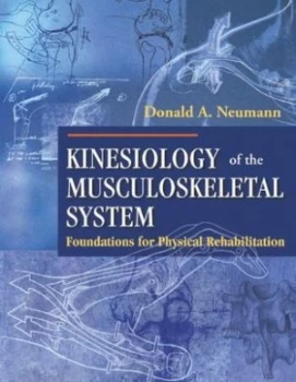 Image of Kinesiology of the Musculoskeletal System by Donald a Neumann Hardback