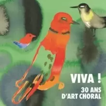 image of Viva! 30 Ans D'art Choral