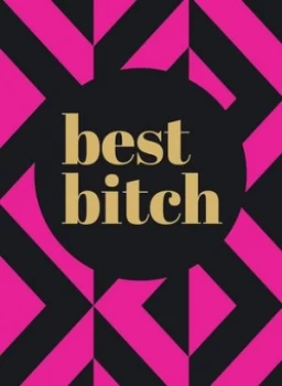 Image of Best Bitch Hardback