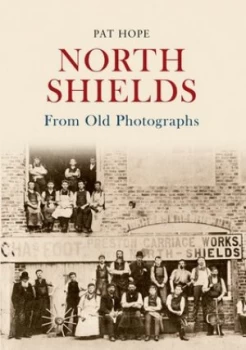 Image of North Shields from old photographs by Pat Hope
