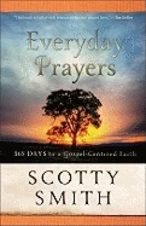 Image of everyday prayers 365 days to a gospel centered faith