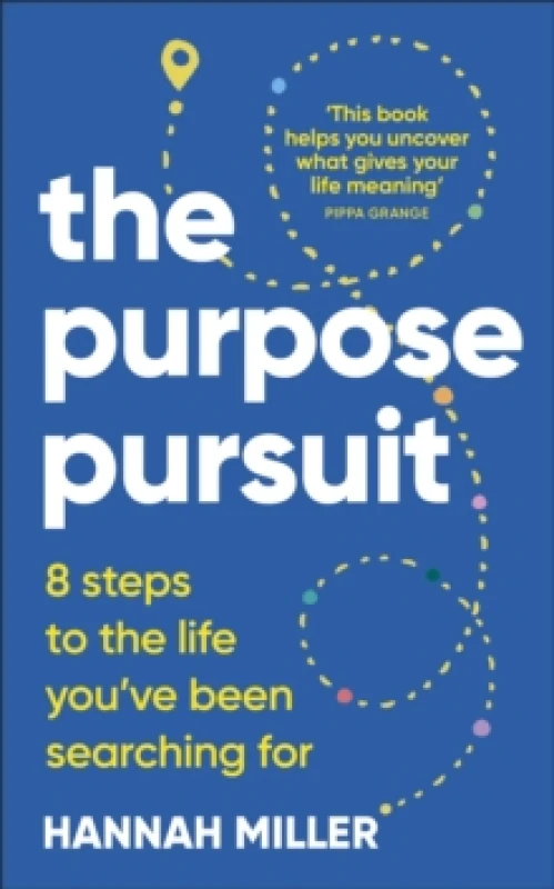 Image of The Purpose Pursuit. Hardback. By Hannah Miller Books