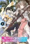 Image of worlds strongest rearguard labyrinth countrys novice seeker vol 4