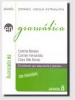 Image of En Gramtica. Avanzado B2 by Concha Moreno and Carmen Hernndez and Clara Miki Kondo Paperback