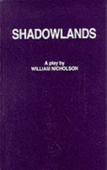Image of Shadowlands by William Nicholson Paperback