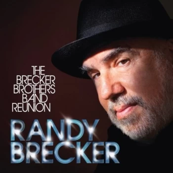 image of Randy Brecker - The Brecker Brothers Band Reunion (180g) Vinyl