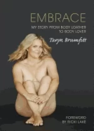 Image of embrace my story from body loather to body lover
