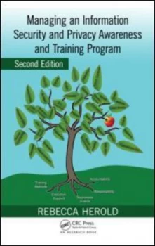 Image of Managing an Information Security and Privacy Awareness and Training Program by Rebecca Herold Hardback