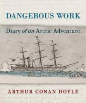 Image of dangerous Work by Arthur Conan Doyle and Jon L Lellenberg and Daniel Stashower and British Library Hardback