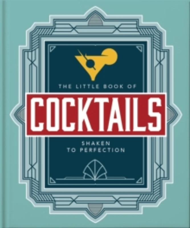 Image of The Little Book of Cocktails : Shaken to Perfection Hardback