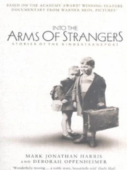 Image of Into the Arms of Strangers by Deborah Oppenheimer Paperback