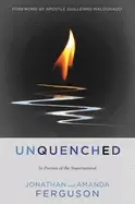 Image of unquenched in pursuit of the supernatural