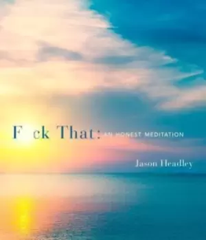Image of F*ck that - Jason Headley - Hardback - Used