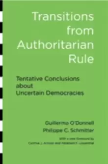 Image of Transitions from Authoritarian Rule : Tentative Conclusions about Uncertain Democracies
