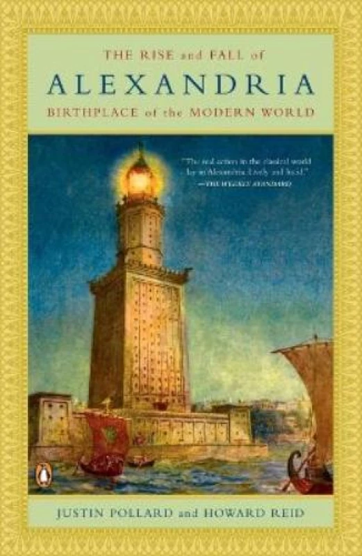 Image of The Rise and Fall of Alexandria by Justin Pollard Book