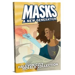 Image of Masks: Halcyon City Herald Collection Hardcover