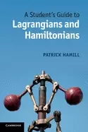 Image of students guide to lagrangians and hamiltonians