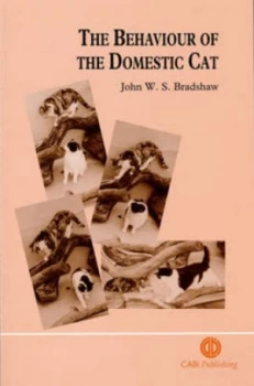 Image of The Behaviour of the Domestic Cat by John Bradshaw Paperback