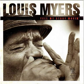 Image of Louis Myers - Tell My Story Movin' CD