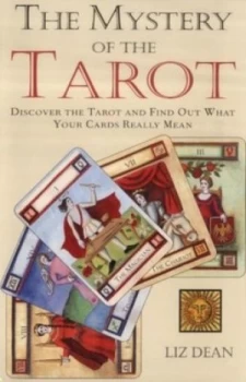 Image of The Mystery of the Tarot by Liz Dean Book