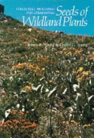 Image of collecting processing and germinating seeds of wildland plants