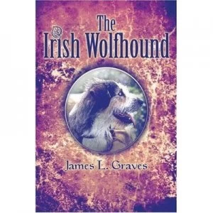 Image of The Irish Wolfhound by James L Graves Paperback
