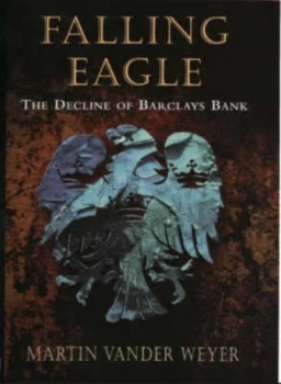 Image of Falling Eagle by Martin Vander Weyer Hardback