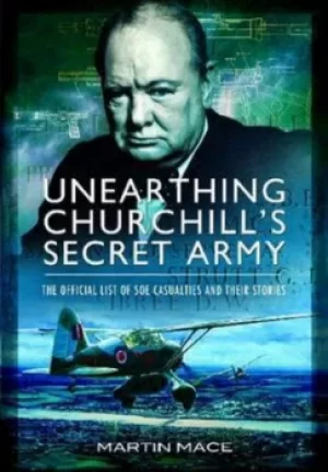 Image of Unearthing Churchills secret army by Andrew Field
