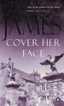 Image of Cover Her Face by P. D James Paperback