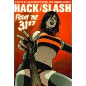 Image of Hack Slash Volume 3: Friday the 31st TP