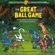 Image of great ball game how bat settles the rivalry between the animals and the bir