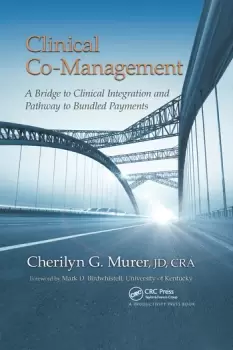 Image of Clinical Co-ManagementA Bridge to Clinical Integration and Pathway to Bundled Payments
