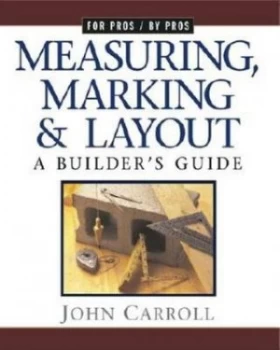 Image of Measuring Marking and Layout by John Carroll Book