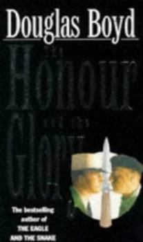 Image of The Honour and the Glory by Douglas Boyd Book