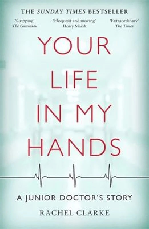 Image of Your Life in My Hands by Rachel Clarke Book