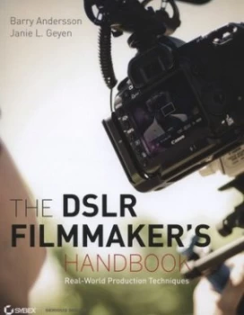 Image of The DSLR Filmmakers Handbook by Barry Andersson Paperback
