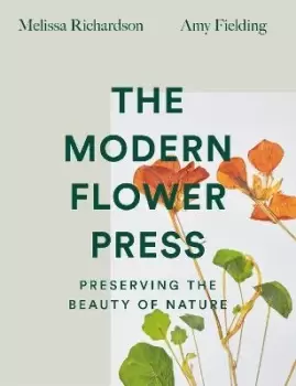 Image of The Modern Flower Press by Melissa Richardson