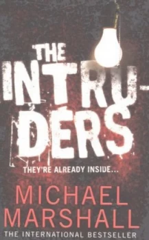 Image of The Intruders by Michael Marshall Book