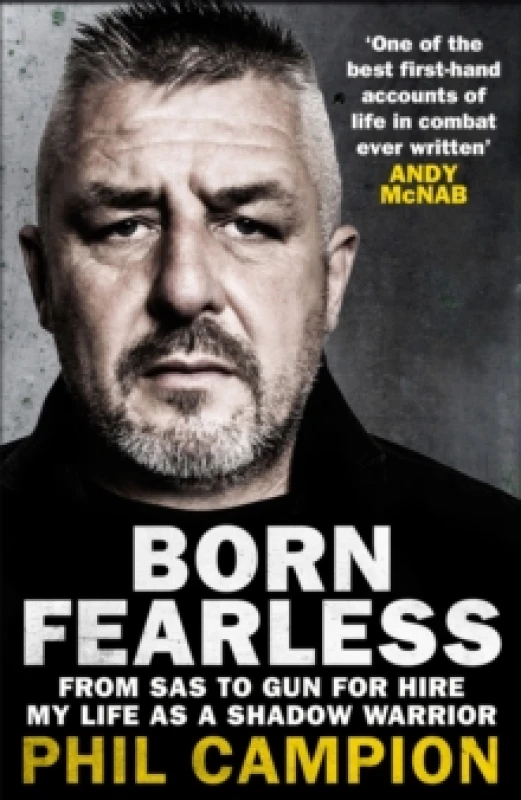 Image of Born Fearless : From Kids Home to SAS to Pirate Hunter - My Life as a Shadow Warrior Paperback / softback