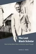Image of lost Black scholar resurrecting allison davis in american social thought