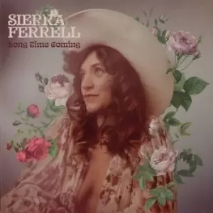 image of Long Time Coming by Sierra Ferrell CD Album