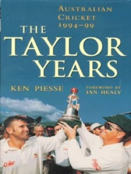Image of The Taylor Years by Ken Piesse Hardback