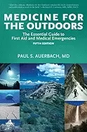Image of medicine for the outdoors the essential guide to first aid and medical emer