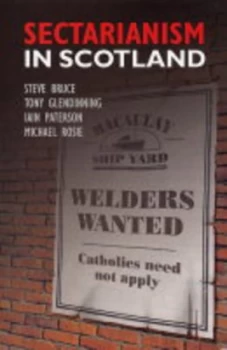 Image of Sectarianism in Scotland by Steve Bruce Paperback