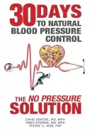Image of thirty days to natural blood pressure control the no pressure solution