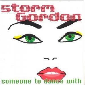 Image of Someone to Dance With by Storm Gordon CD Album
